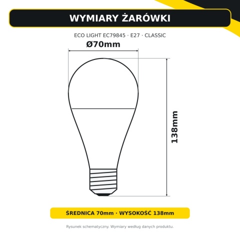 Wymiary żarówki ECO LIGHT EC79845 E27: średnica 70mm, wysokość 138mm.