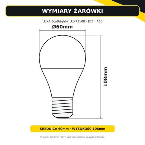 Wymiary żarówki LED E27 A60 LUXA LUX73108: średnica 60mm i wysokość 108mm