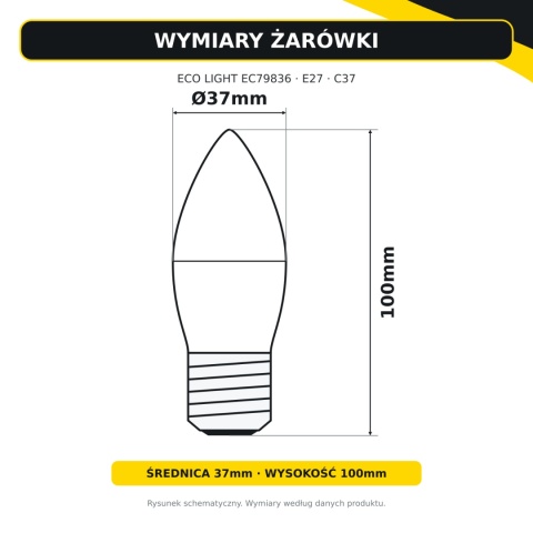 Wymiary żarówki LED E27 świeczka ECO LIGHT EC79836: średnica 37mm, wysokość 100mm